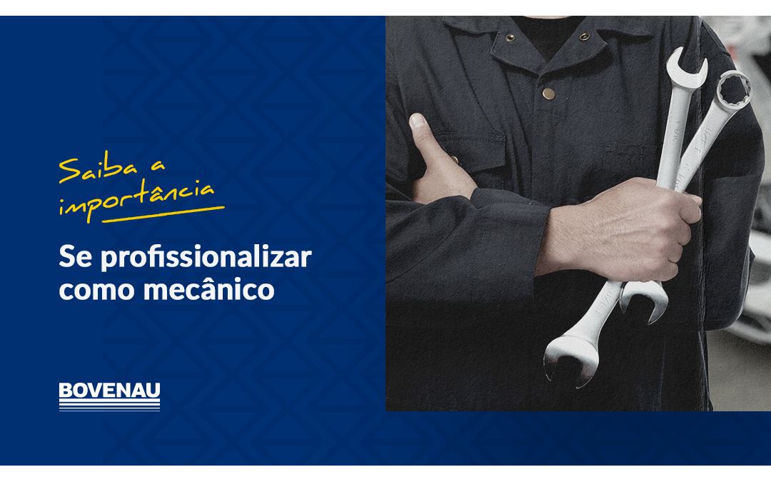 Saiba a importância de se profissionalizar como mecânico automotivo e ter ainda mais sucesso!