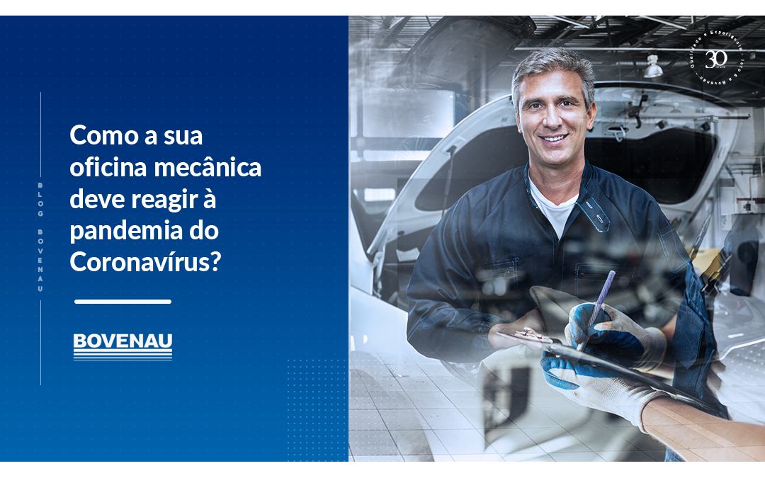 Oficina mecânica e a pandemia do Coronavírus