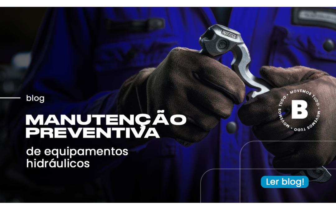 Manutenção Preventiva de Equipamentos Hidráulicos: Investimento para evitar prejuízos com essas Dicas